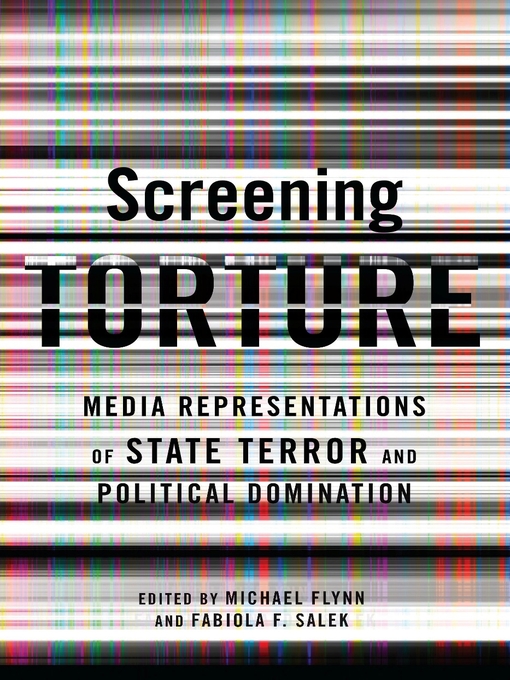 Title details for Screening Torture by Michael Flynn - Available